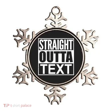 Straight Outta Custom Text Personalized   Ornament