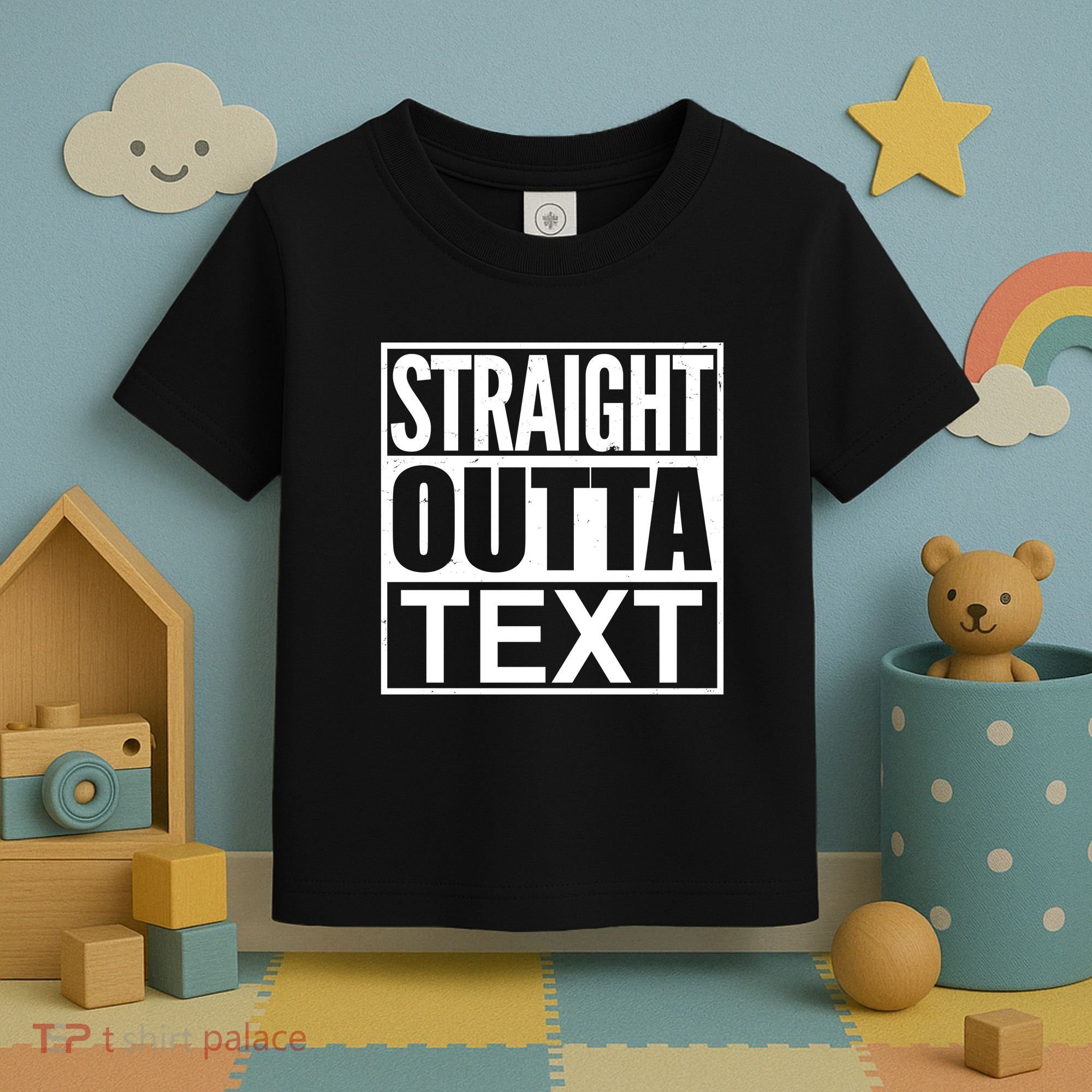 Straight Outta Custom Text Personalized   Toddler T-Shirt