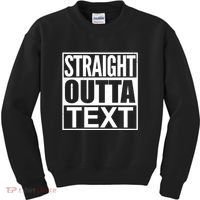 Straight Outta Custom Text Personalized   Kids Sweatshirt thumb 0