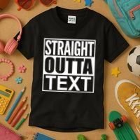 Straight Outta Custom Text Personalized   Kids T-Shirt thumb 3