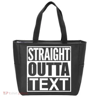 Straight Outta Custom Text Personalized Tote Bag
