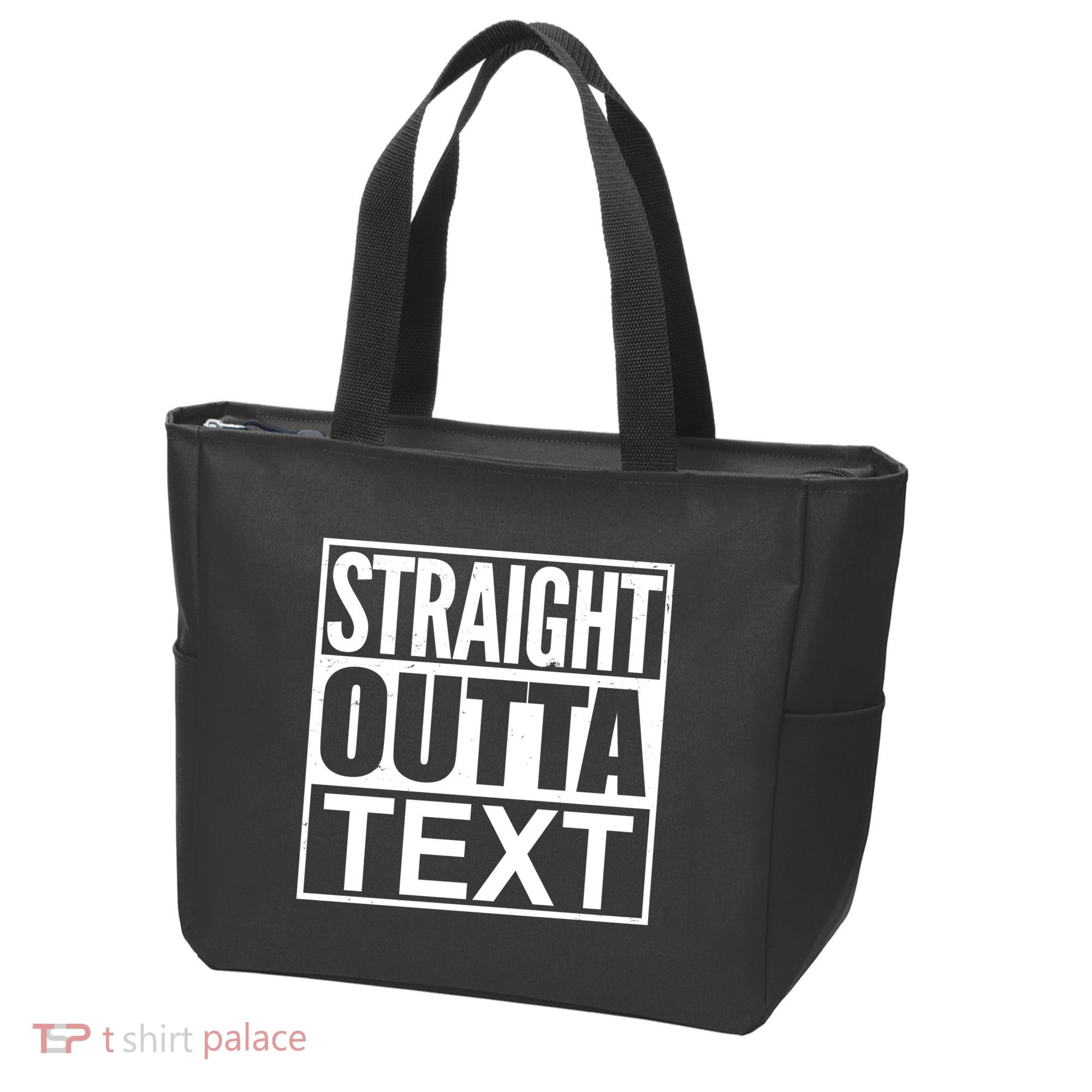 Straight Outta Custom Text Personalized   Tote Bag