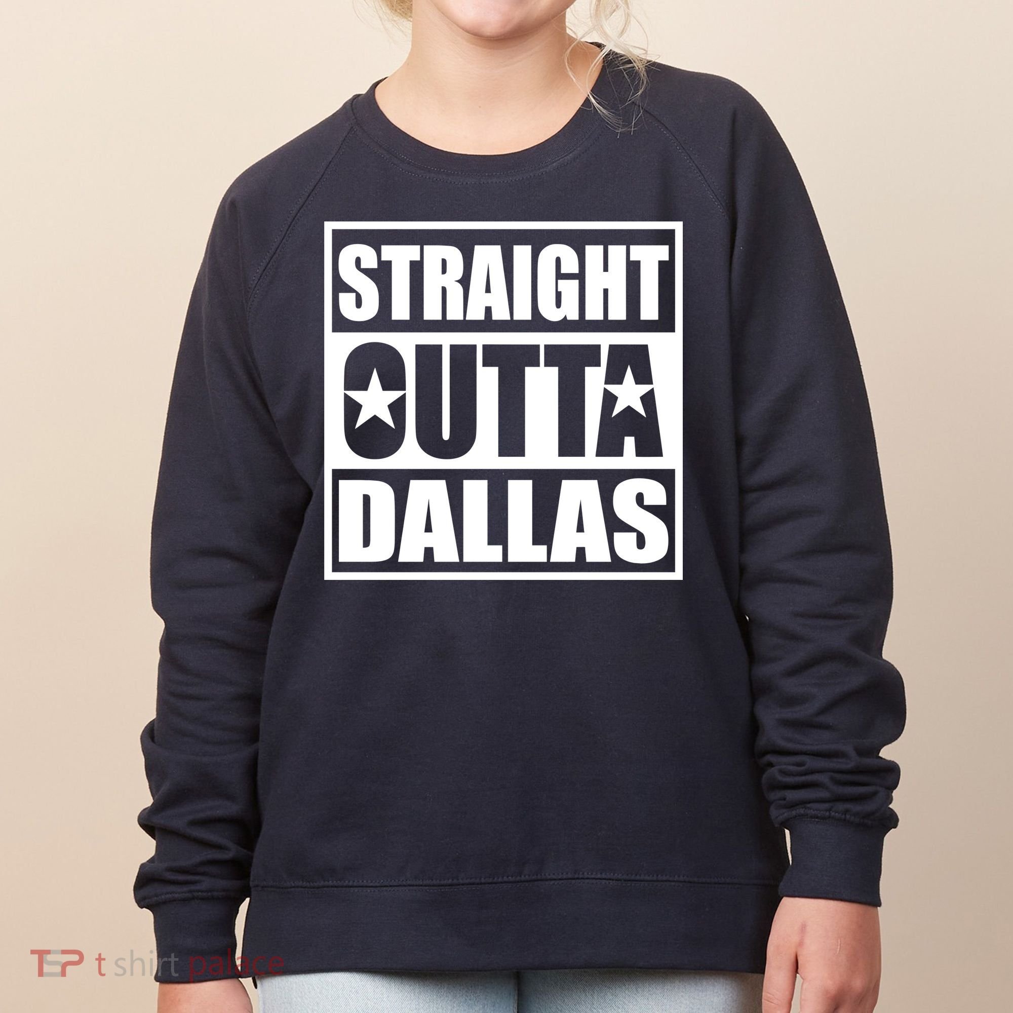 Straight Outta Dallas Texas City Women's Sweatshirt