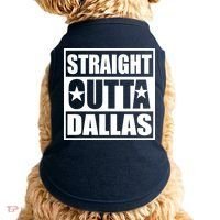 Straight Outta Dallas Texas City Doggie Tank thumb 0