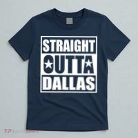Straight Outta Dallas Texas City T-Shirt thumb 5