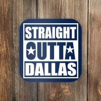 Straight Outta Dallas Texas City Coaster thumb 0