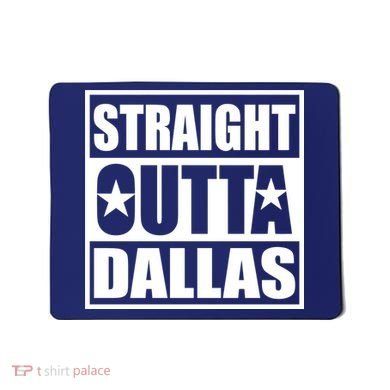 Straight Outta Dallas Texas City Mousepad