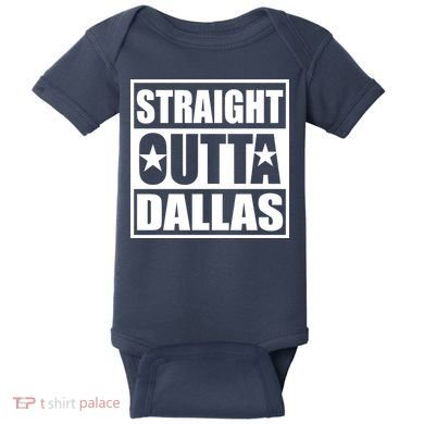 Straight Outta Dallas Texas City Baby Bodysuit
