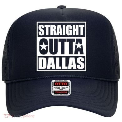 Straight Outta Dallas Texas City Hat