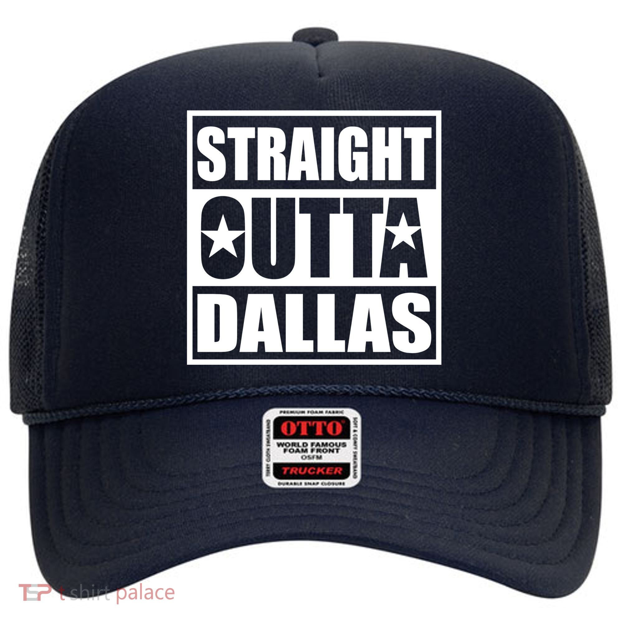 Straight Outta Dallas Texas City Hat