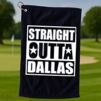 Straight Outta Dallas Texas City Golf Towel thumb 1
