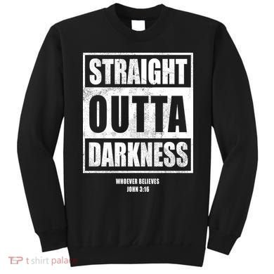 Straight Outta Darkness Sweatshirt