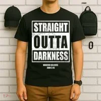Straight Outta Darkness T-Shirt thumb 6