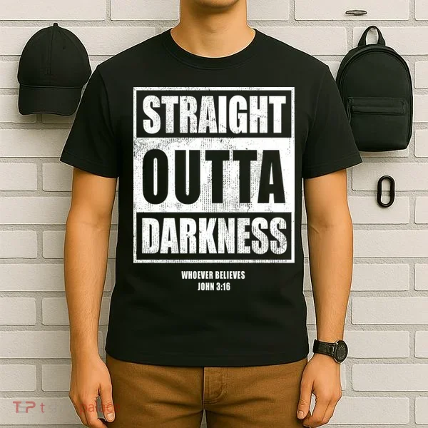 Straight Outta Darkness T-Shirt