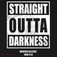 Straight Outta Darkness T-Shirt thumb 7