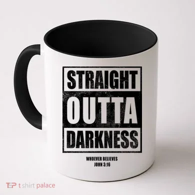 Straight Outta Darkness Coffee Mug