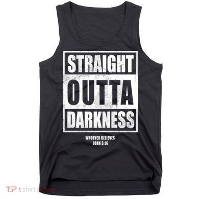 Straight Outta Darkness Tank Top
