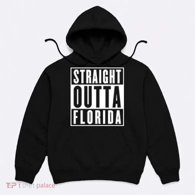Straight Outta Florida Hoodie