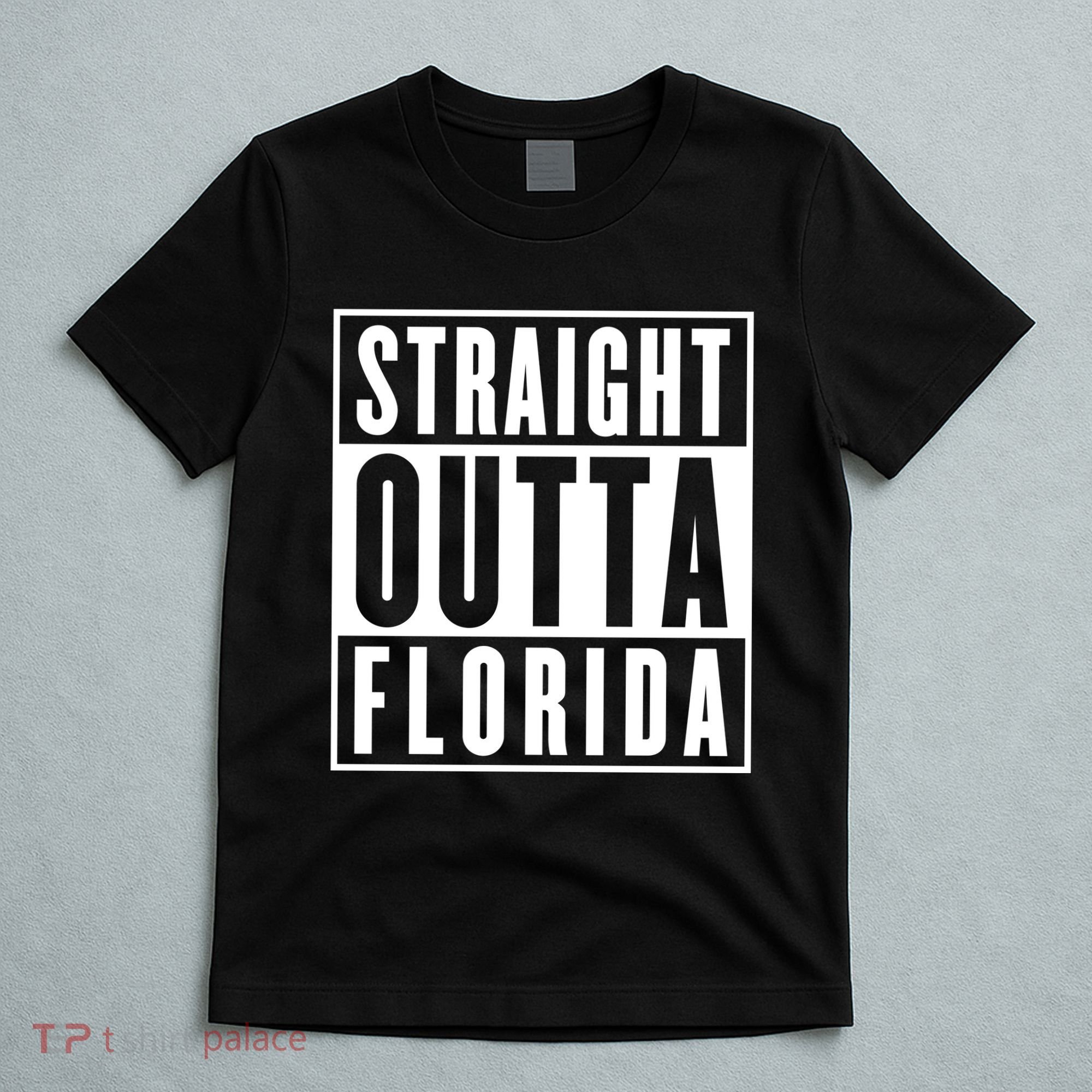 Straight Outta Florida T-Shirt