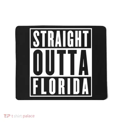Straight Outta Florida Mousepad