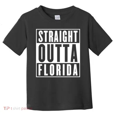 Straight Outta Florida Toddler T-Shirt