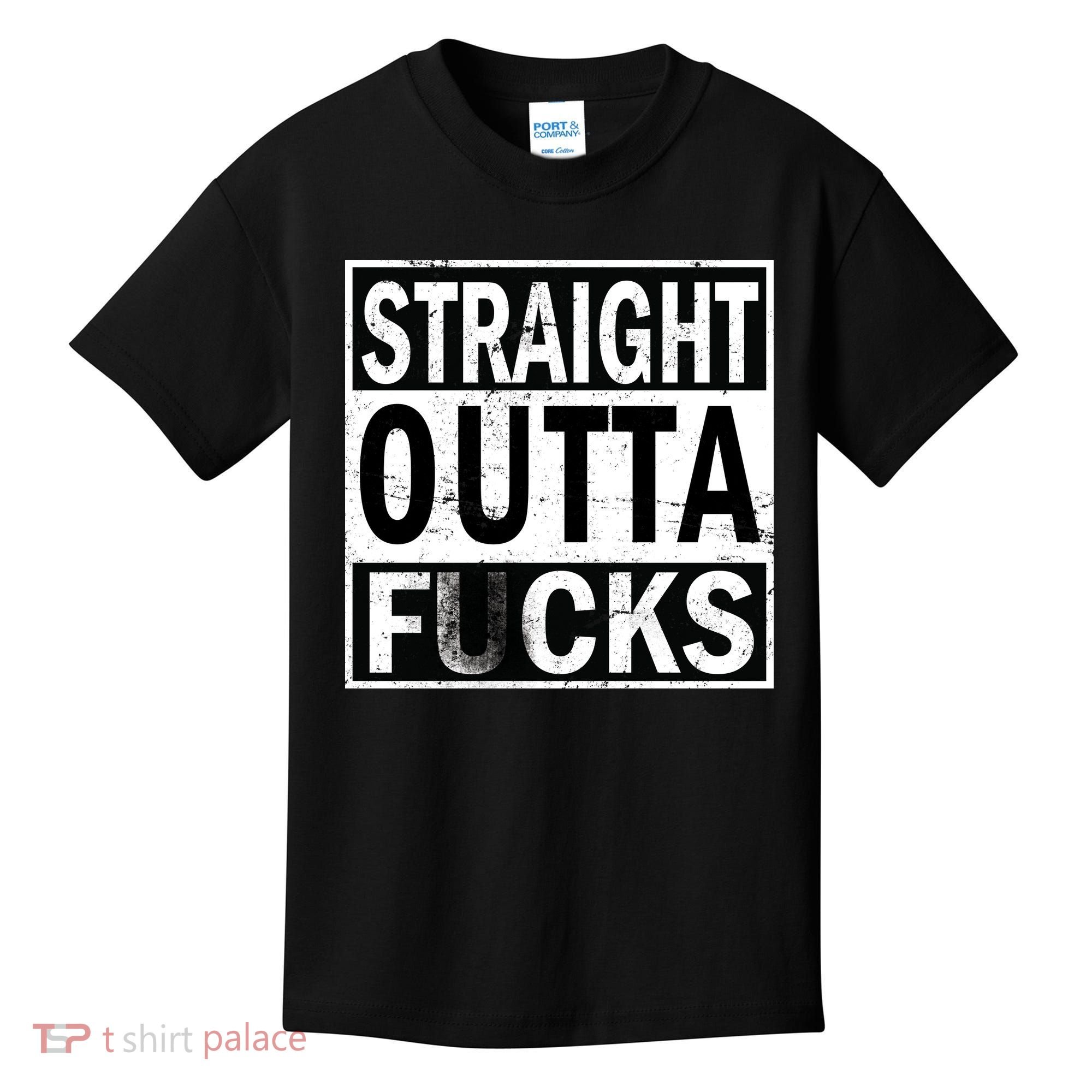 Straight Outta Fucks Kids T-Shirt