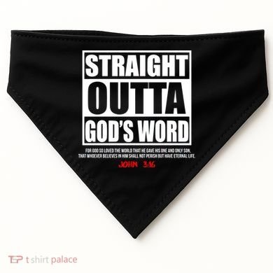 Straight Outta God's Word John 3:16 USA-Made Doggie Bandana