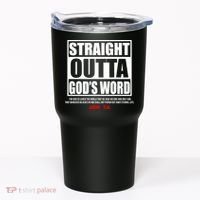 Straight Outta God's Word John 3:16 Tumbler thumb 0