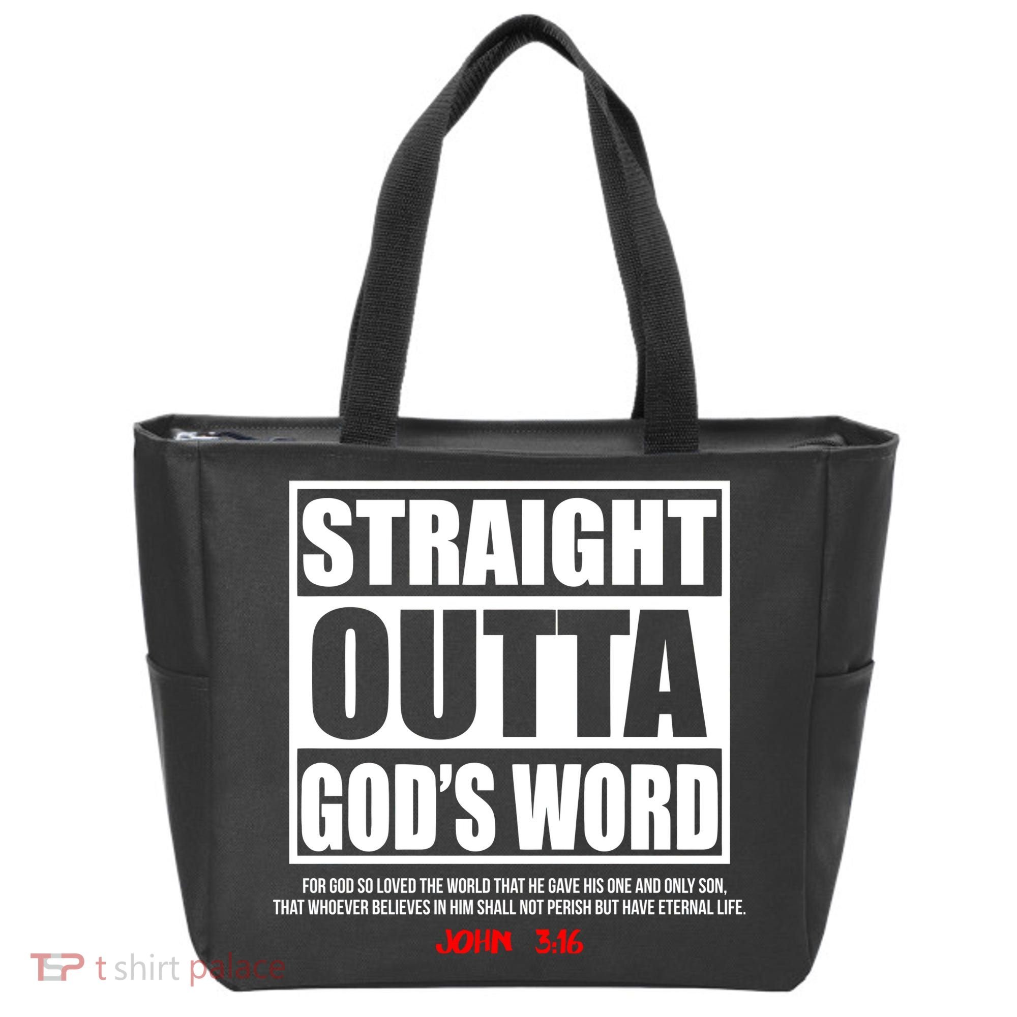Straight Outta God's Word John 3:16 Tote Bag