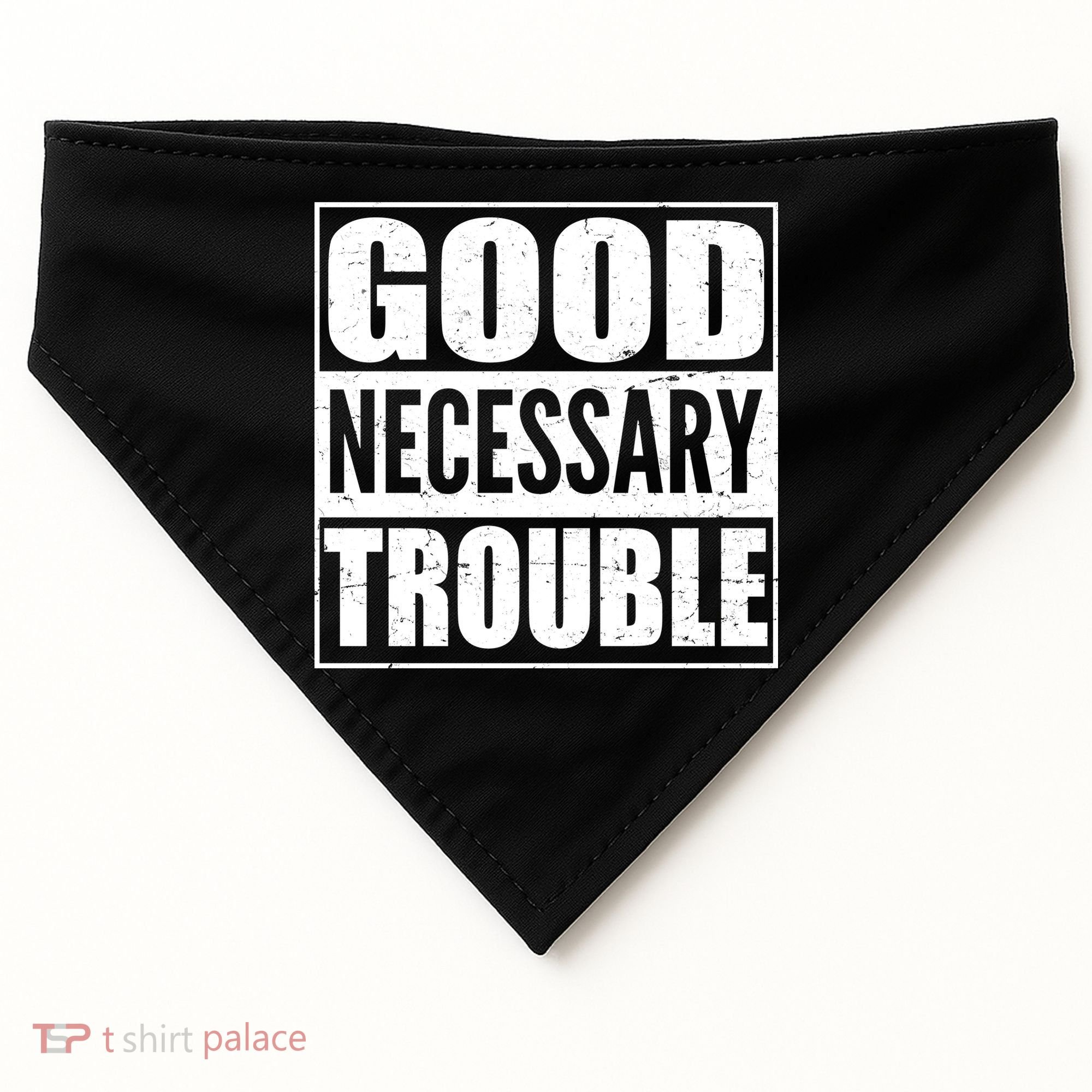 Straight Outta Good Necessary Trouble USA-Made Doggie Bandana