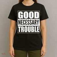 Straight Outta Good Necessary Trouble T-Shirt thumb 4