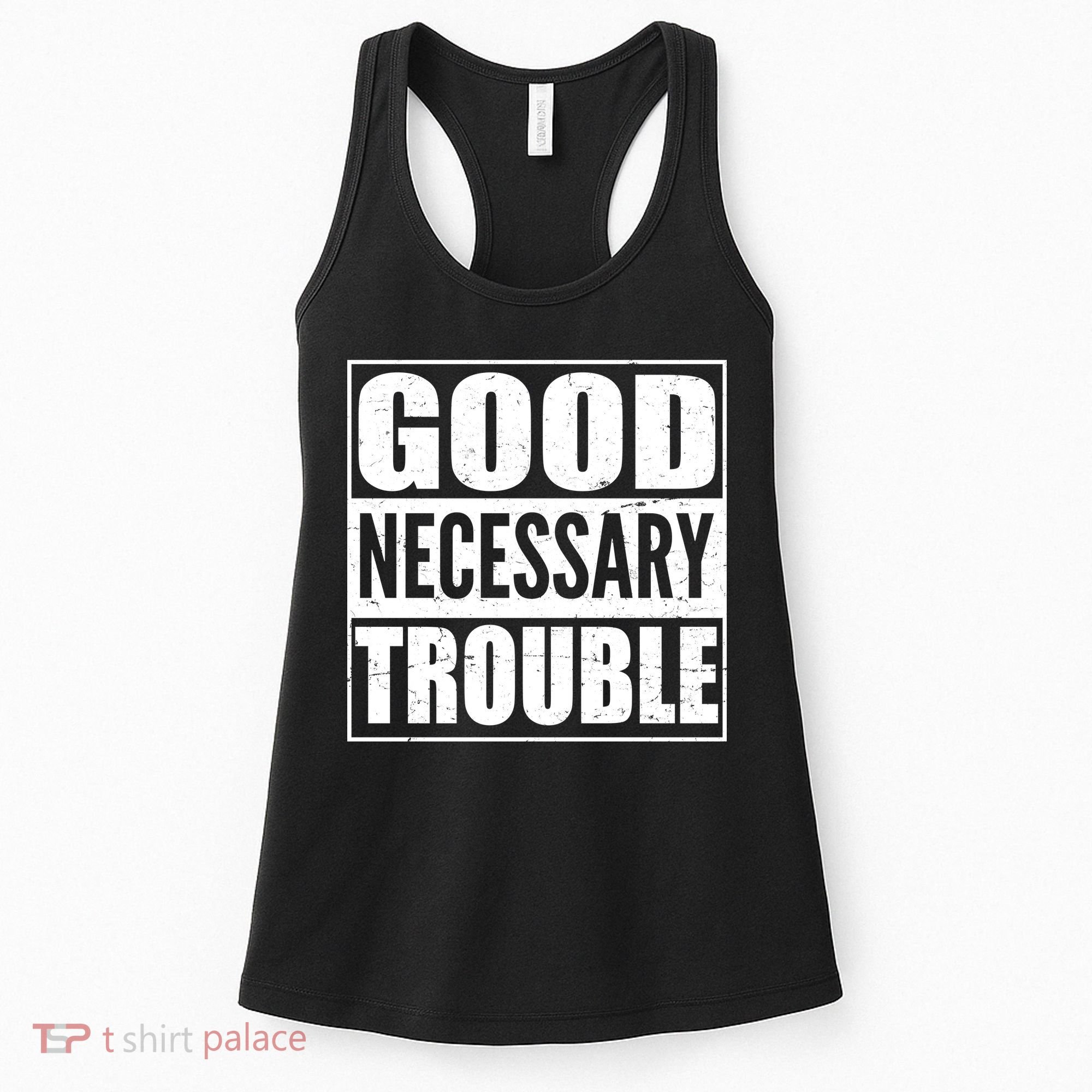 Straight Outta Good Necessary Trouble Women's Tank Top