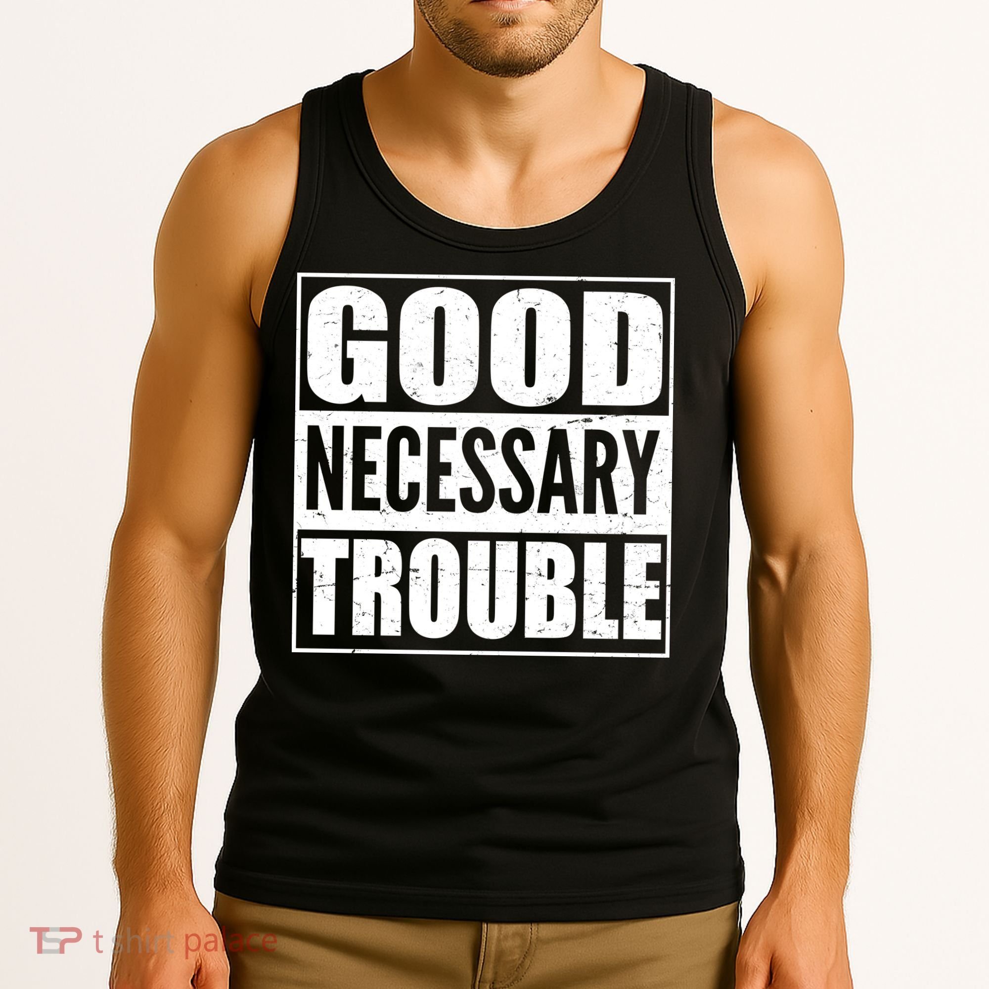 Straight Outta Good Necessary Trouble Tank Top
