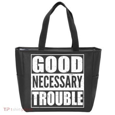 Straight Outta Good Necessary Trouble Tote Bag