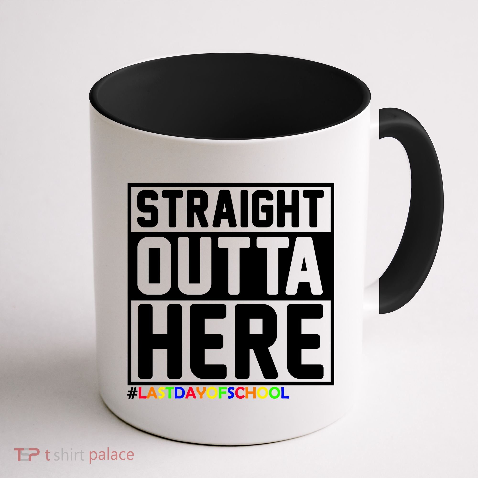 Straight Outta Here Graduation Coffee Mug