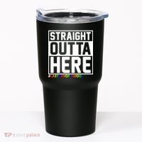 Straight Outta Here Graduation Tumbler thumb 0