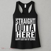 Straight Outta Here Happy Last Day Of School Women's Tank Top thumb 3