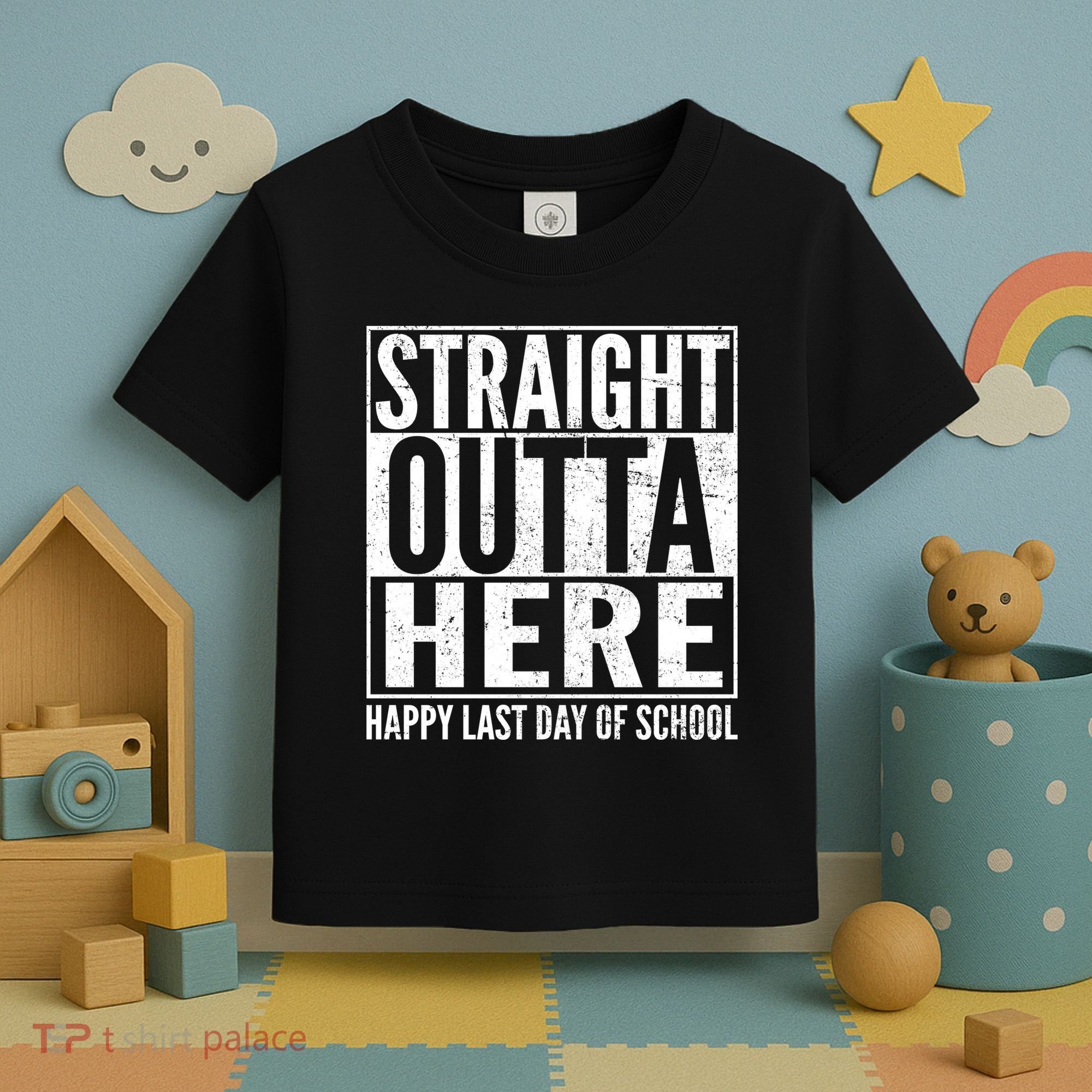 Straight Outta Here Happy Last Day Of School Toddler T-Shirt