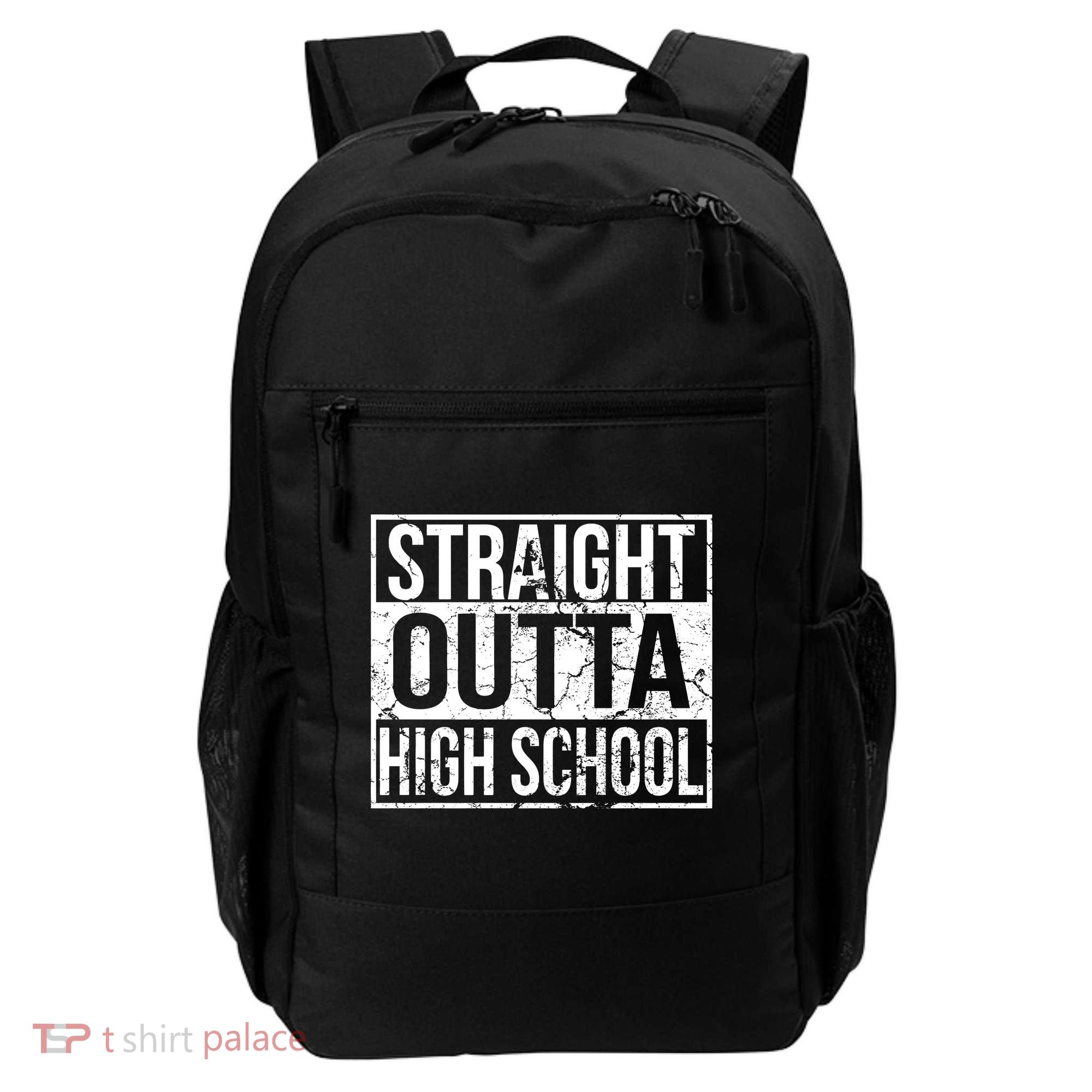 Straight Outta High School Funny Senior Graduate Graudation Backpack