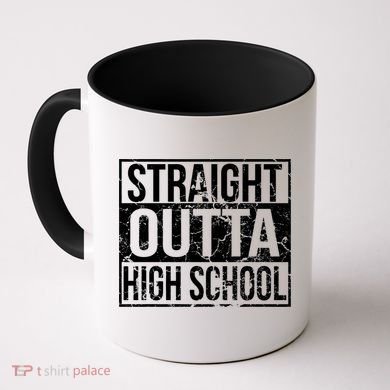 Straight Outta High School Funny Senior Graduate Graudation Coffee Mug