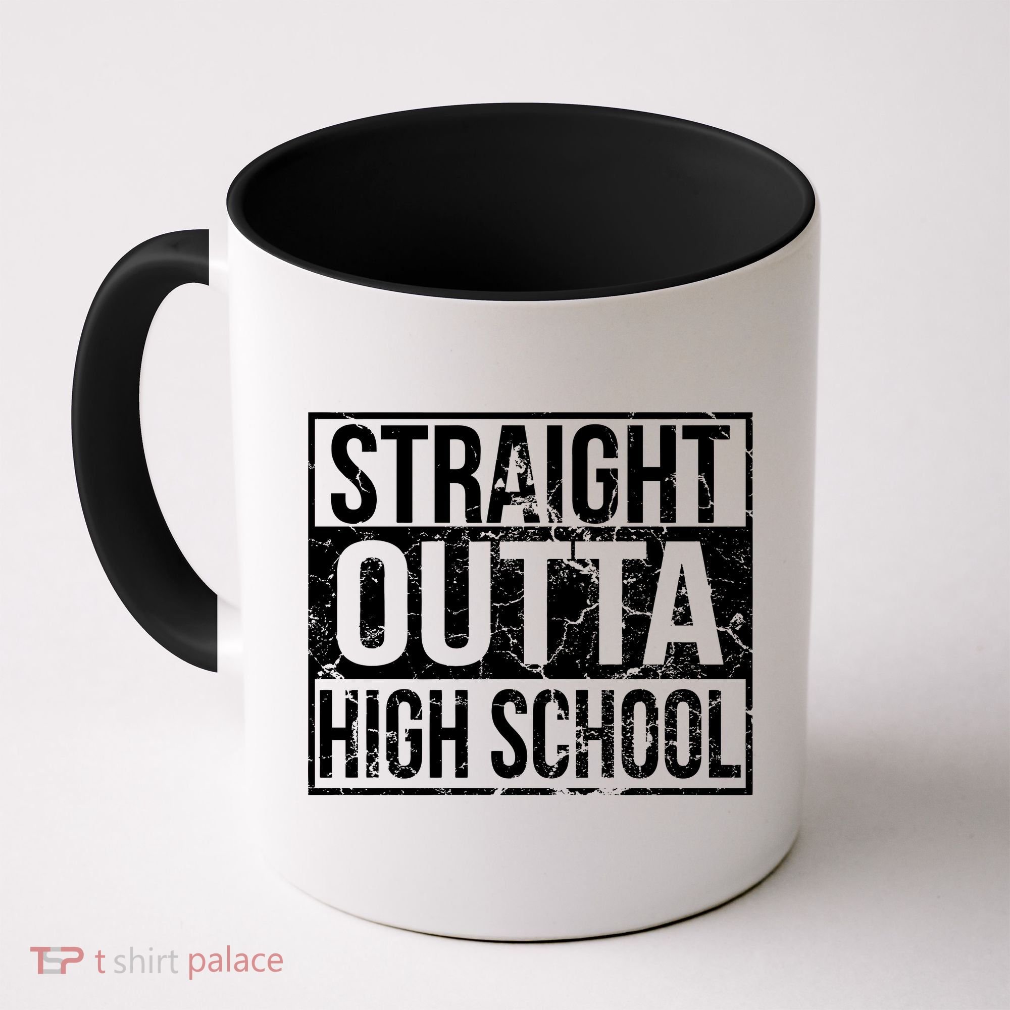 Straight Outta High School Funny Senior Graduate Graudation Coffee Mug