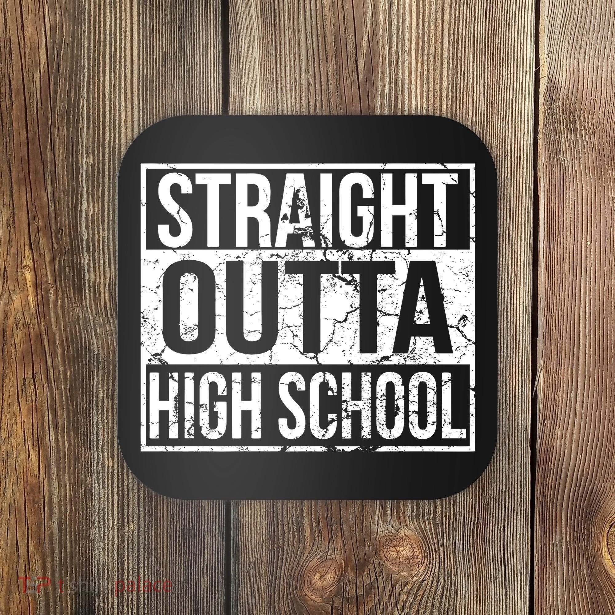 Straight Outta High School Funny Senior Graduate Graudation Coaster