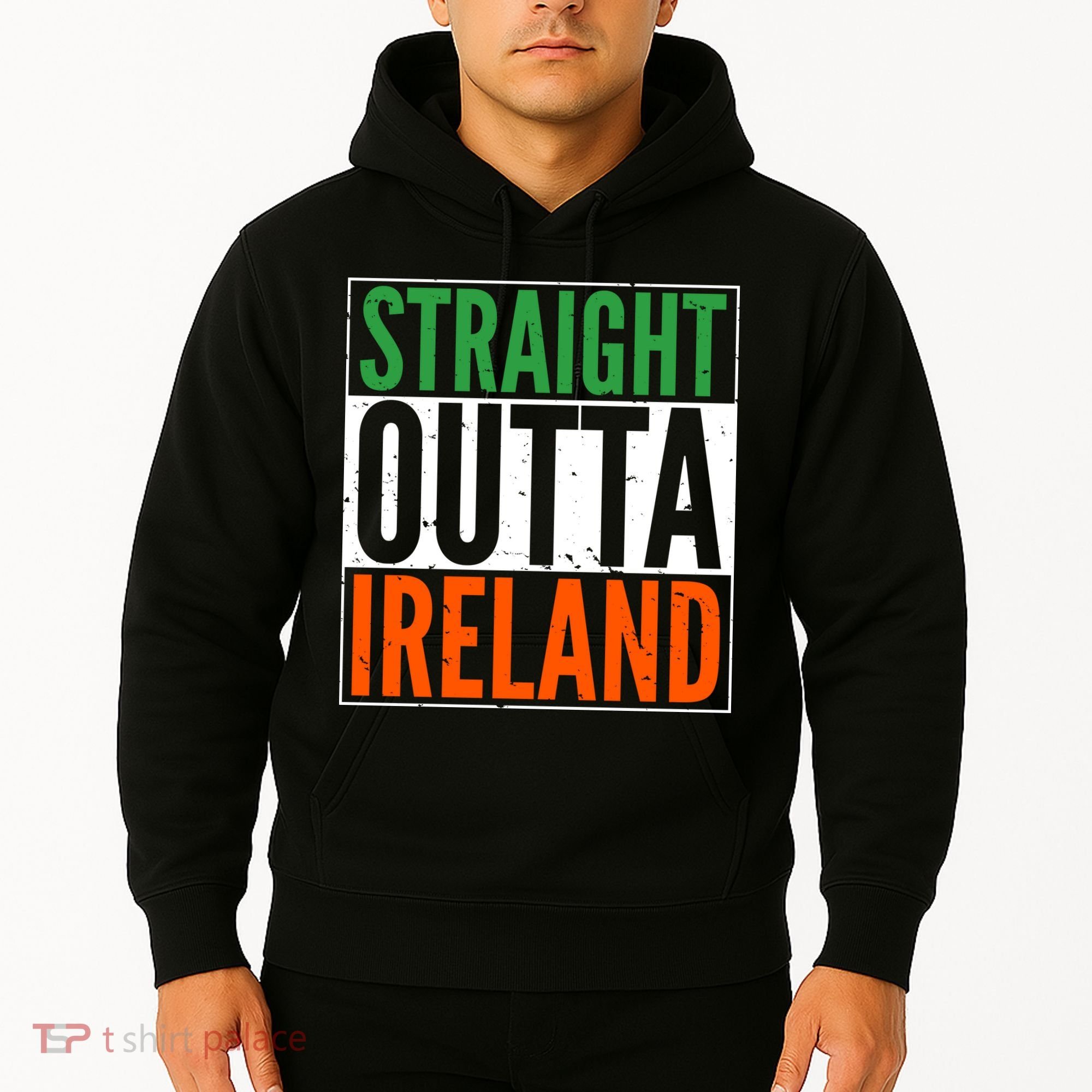 Straight Outta Ireland St. Patrick's Day Irish Hoodie