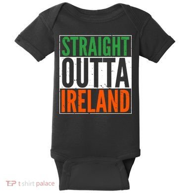 Straight Outta Ireland St. Patrick's Day Irish Baby Bodysuit