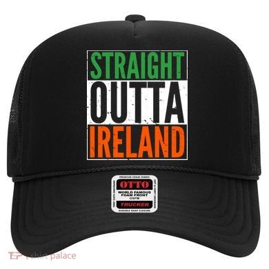 Straight Outta Ireland St. Patrick's Day Irish Hat