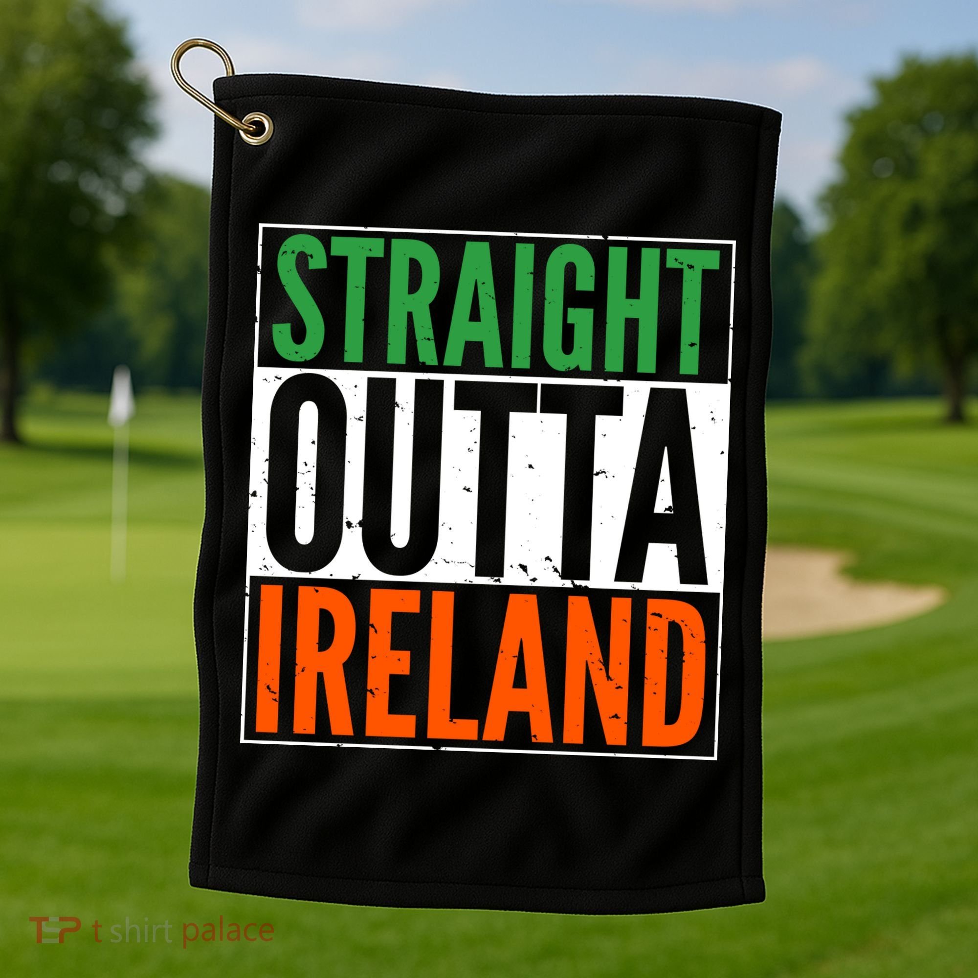 Straight Outta Ireland St. Patrick's Day Irish Golf Towel