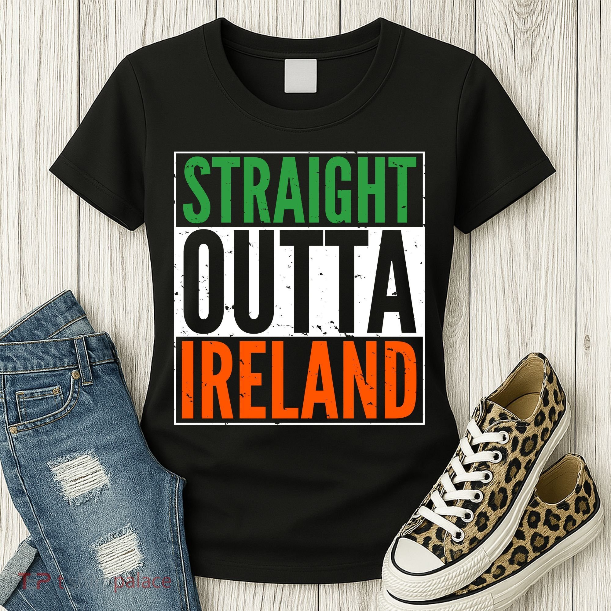 Straight Outta Ireland St. Patrick's Day Irish Women's T-Shirt