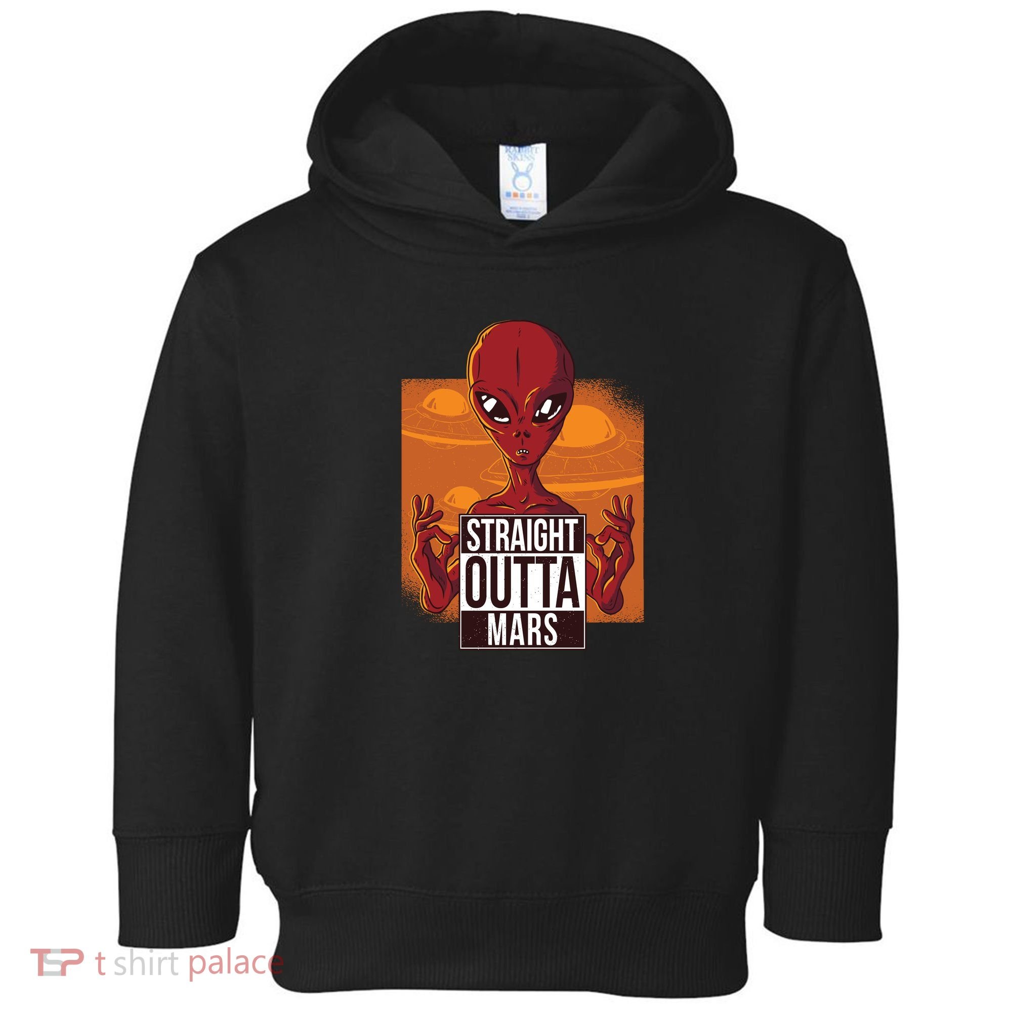 Straight Outta Mars Toddler Hoodie