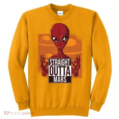 Straight Outta Mars Sweatshirt