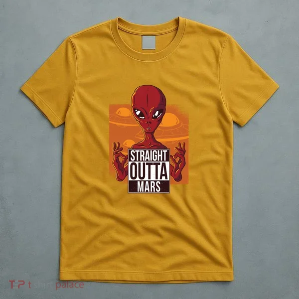 Straight Outta Mars T-Shirt
